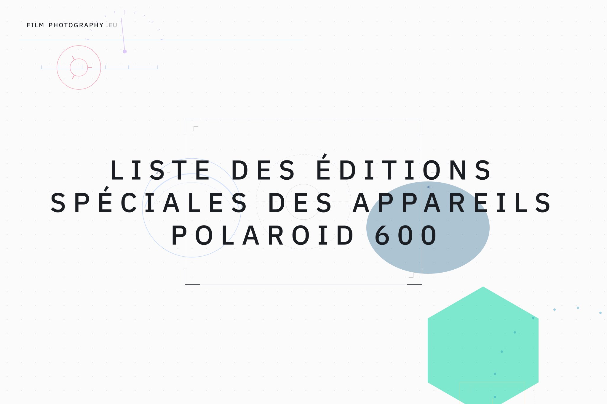 Liste des éditions spéciales des appareils Polaroid 600