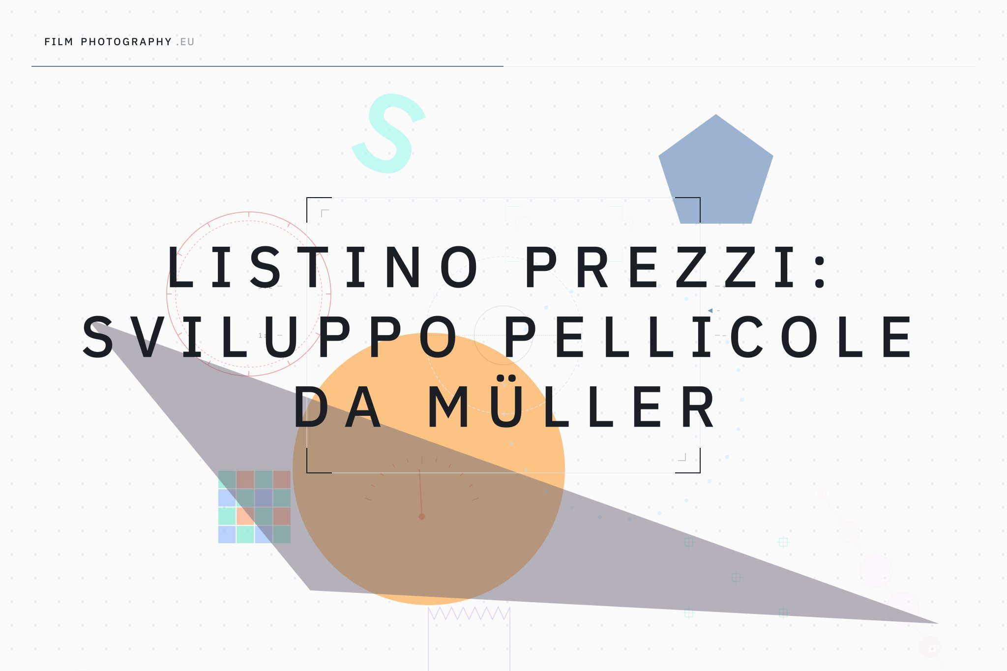 Listino prezzi: Sviluppo pellicole da Müller