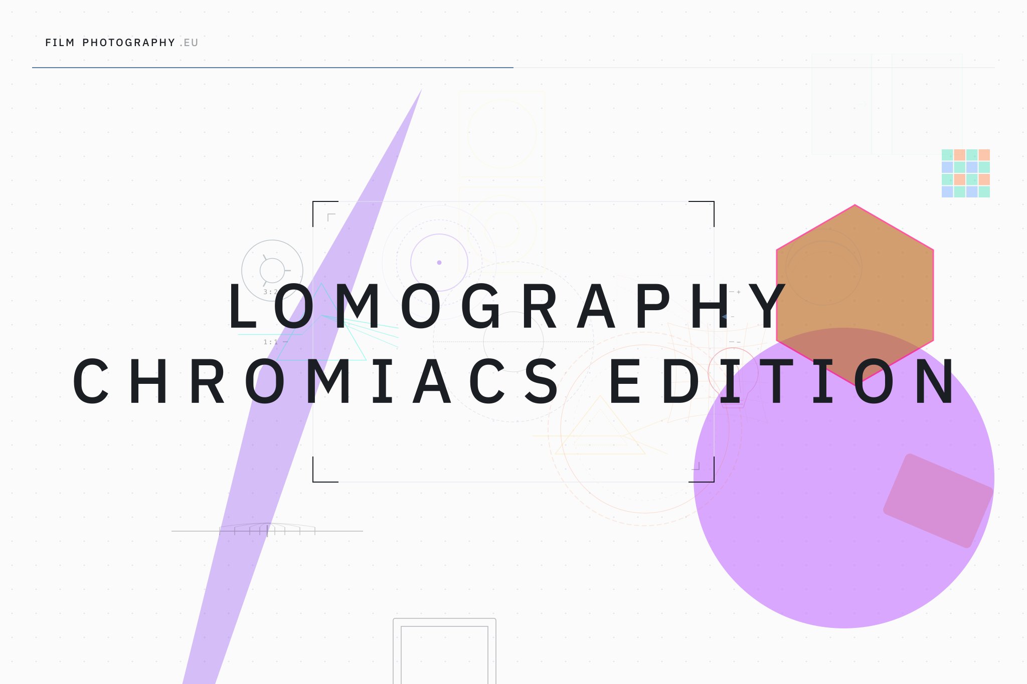Lomography Chromiacs Edition