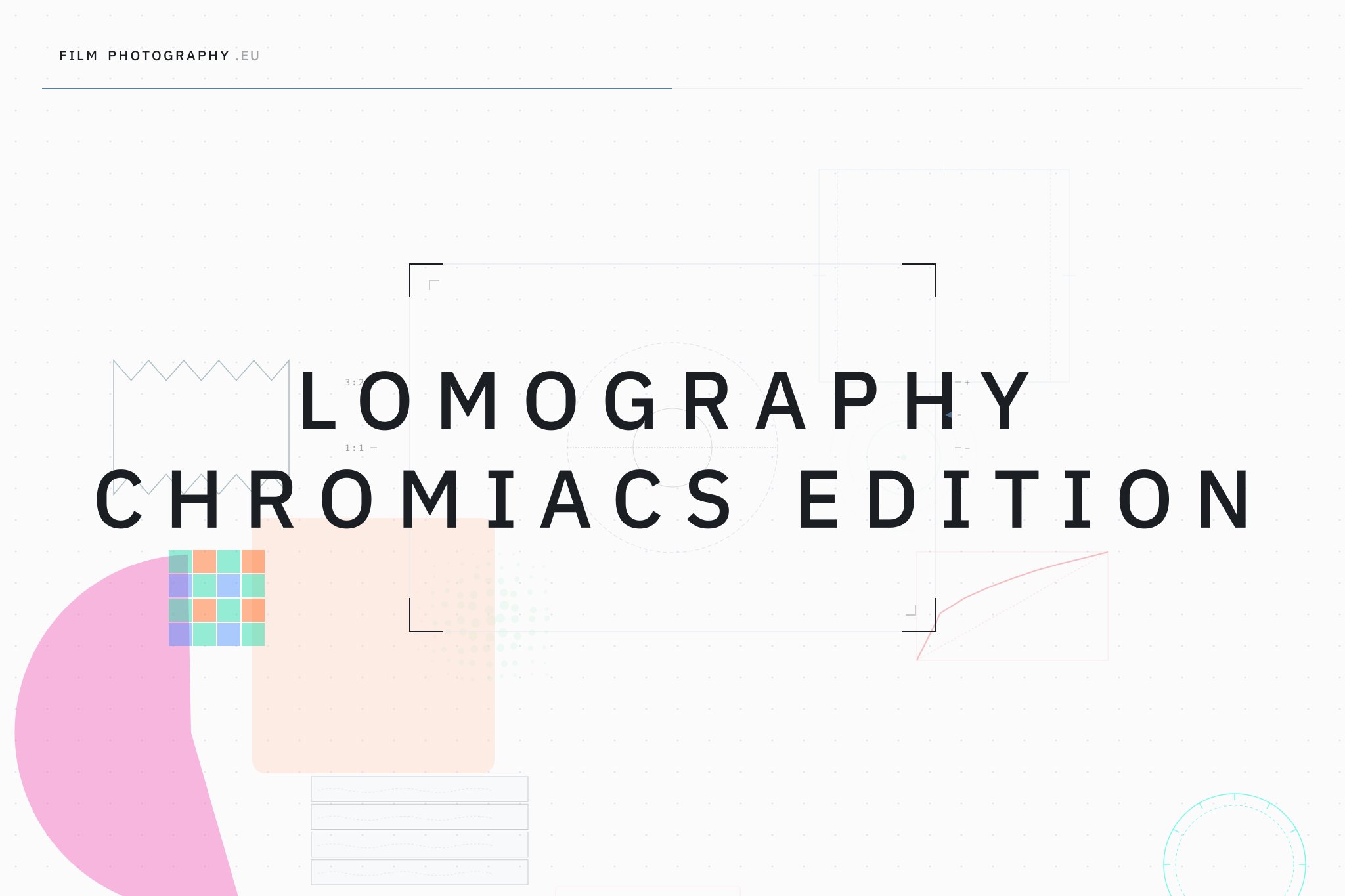 Lomography Chromiacs Edition