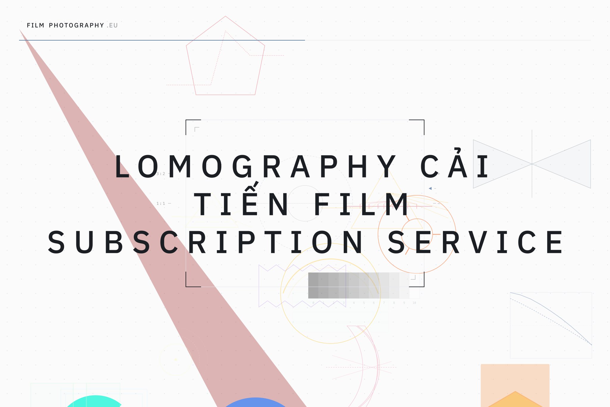 Lomography cải tiến Film Subscription Service
