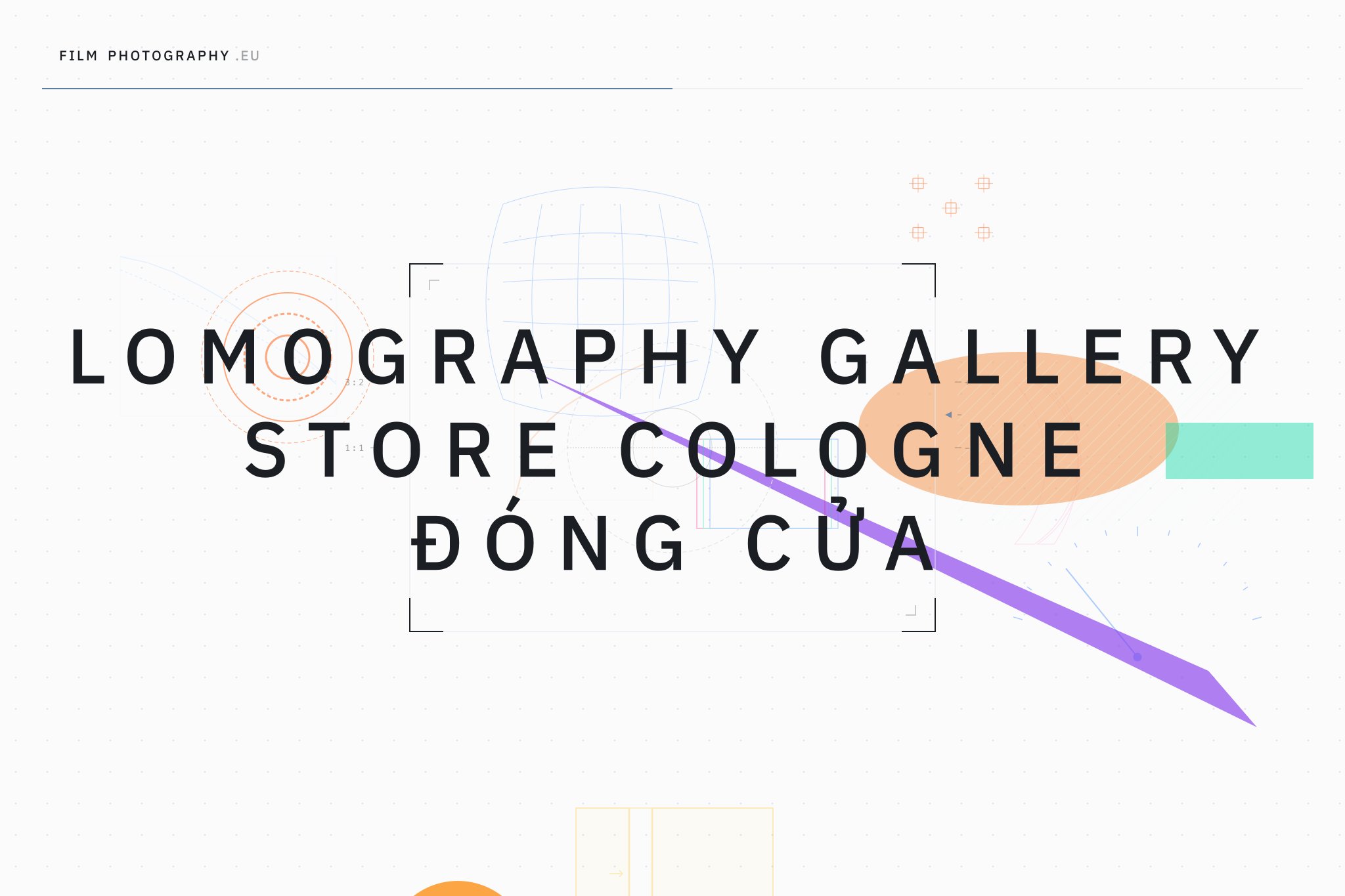 Lomography Gallery Store Cologne đóng cửa