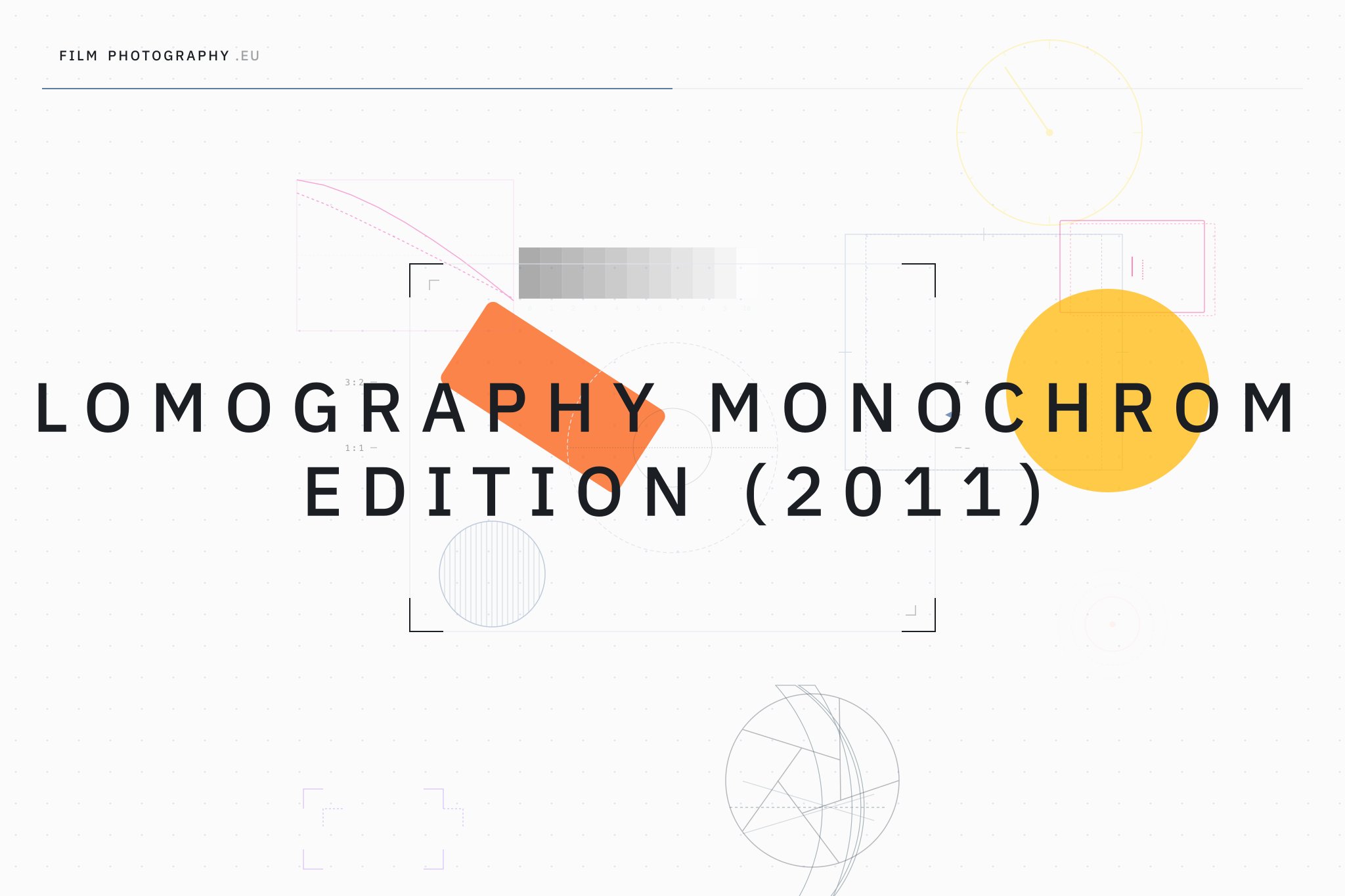 Lomography Monochrom Edition (2011)