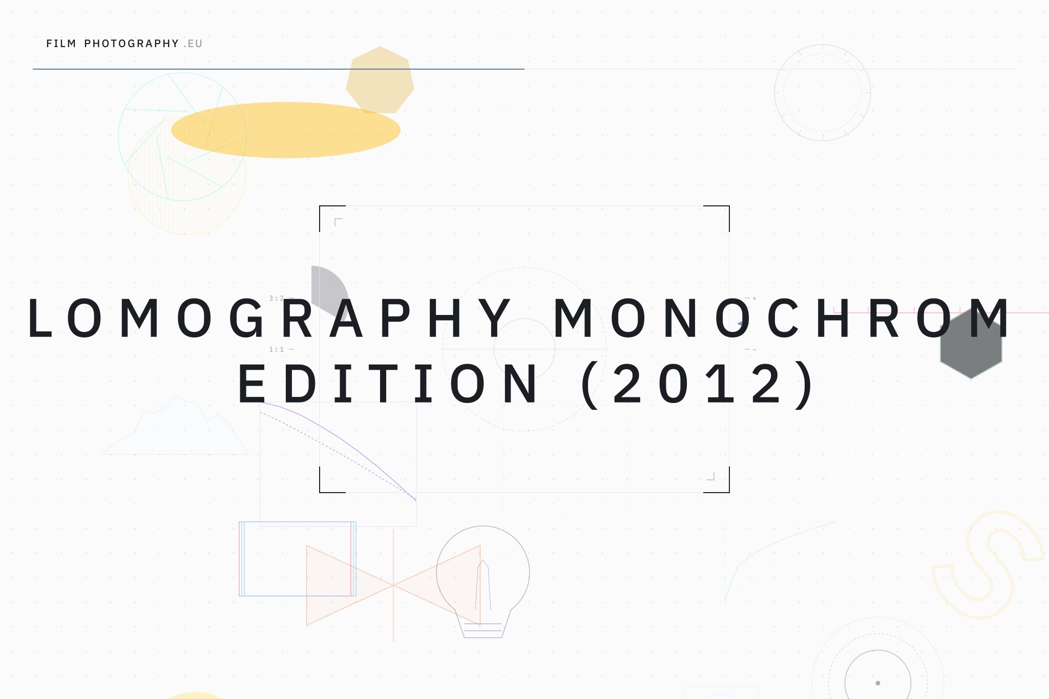 Lomography Monochrom Edition (2012)