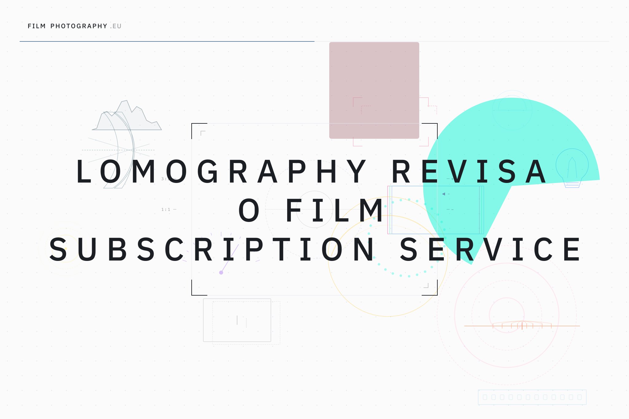 Lomography Revisa o Film Subscription Service
