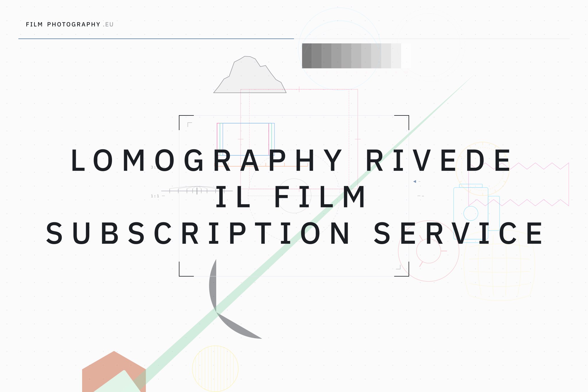 Lomography rivede il Film Subscription Service