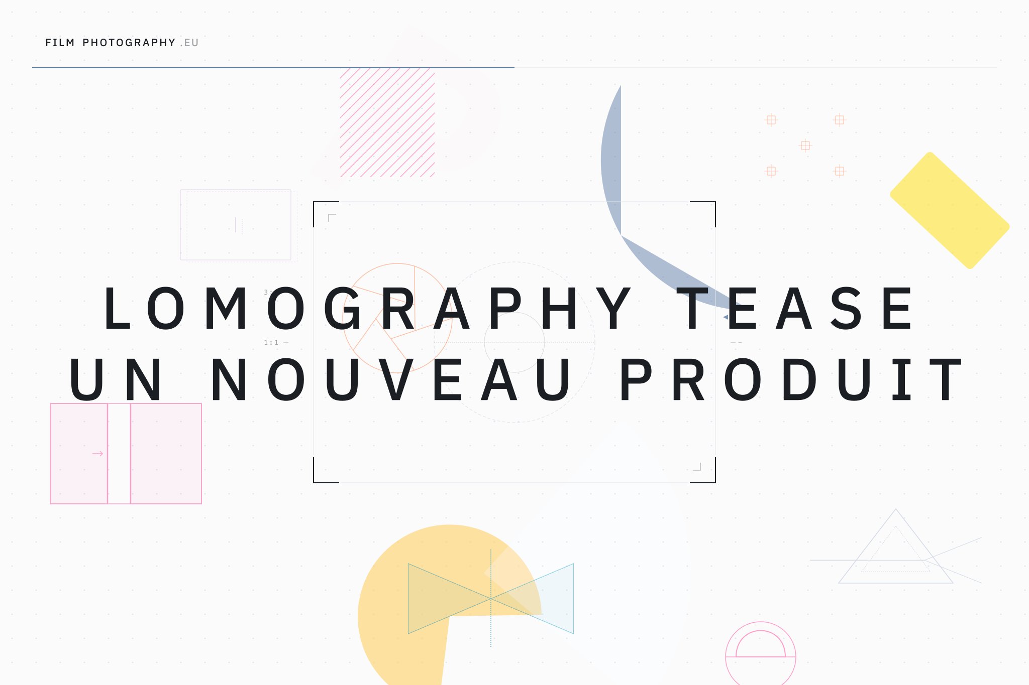 Lomography tease un nouveau produit