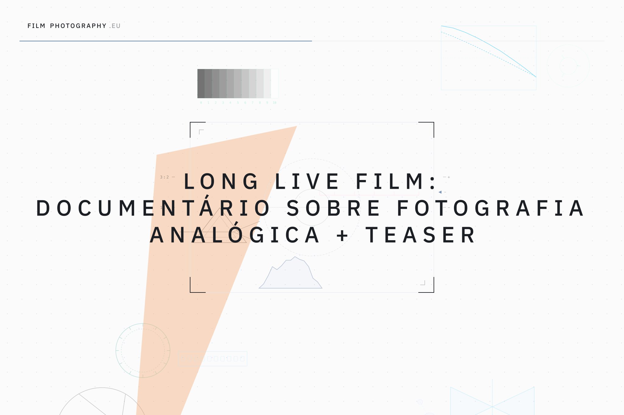 Long Live Film: Documentário sobre Fotografia Analógica + Teaser