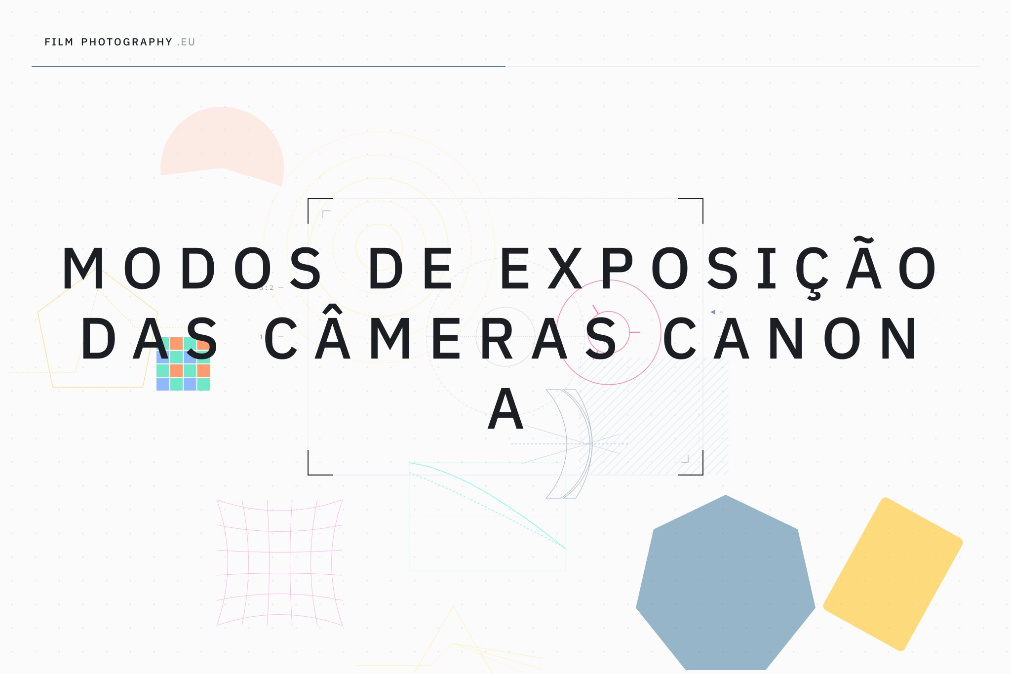 Modos de exposição das câmeras Canon A
