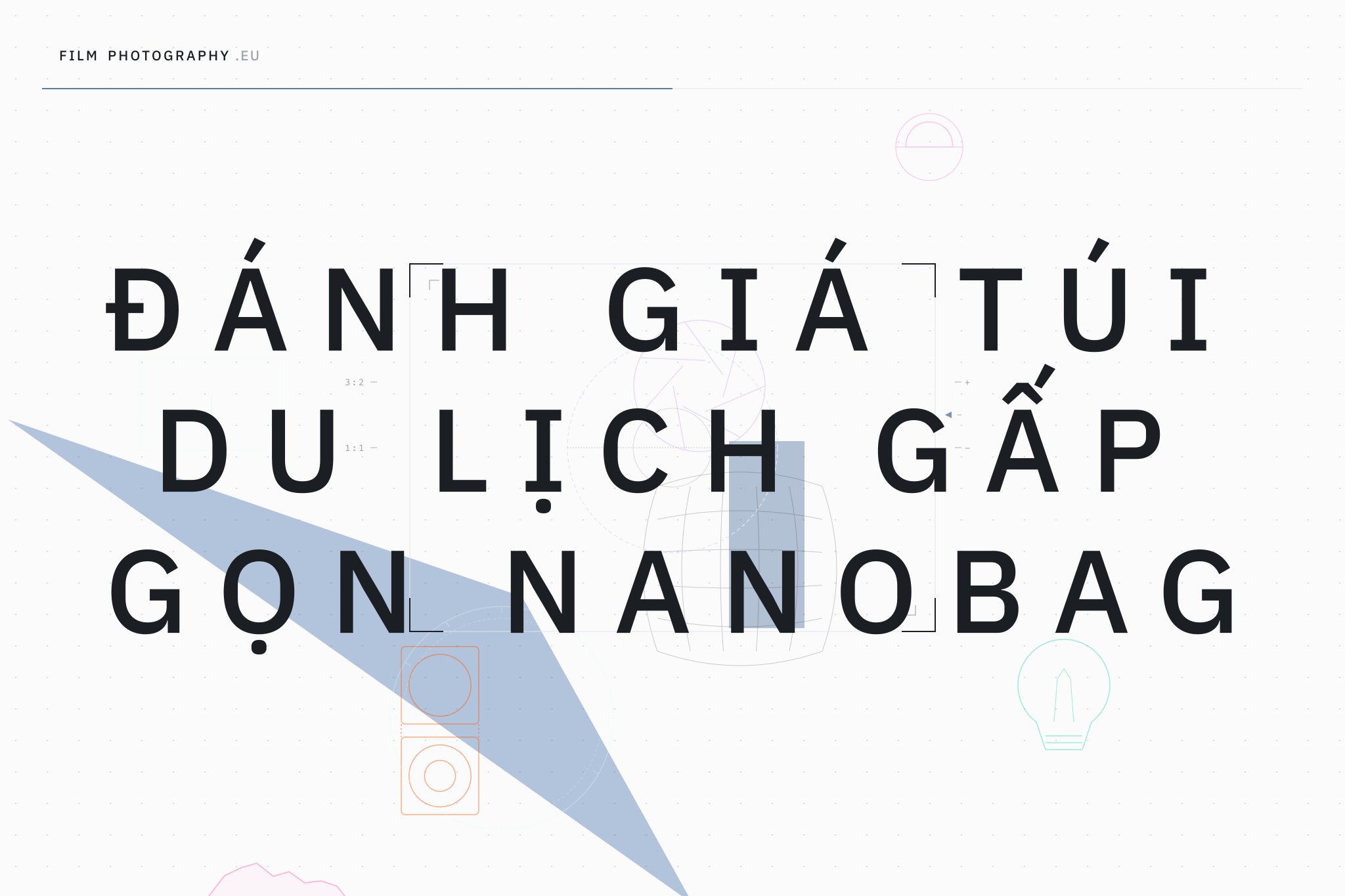 Đánh giá túi du lịch gấp gọn Nanobag