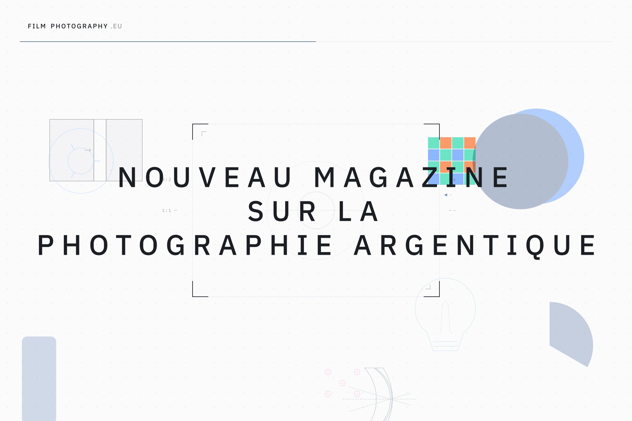 Nouveau magazine sur la photographie argentique