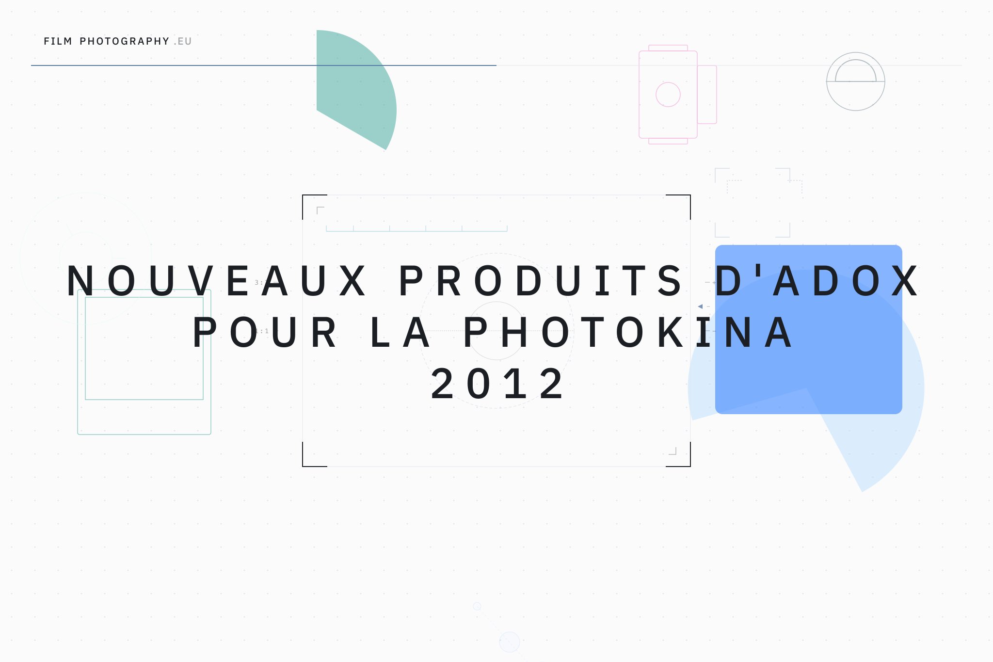 Nouveaux produits d'Adox pour la Photokina 2012