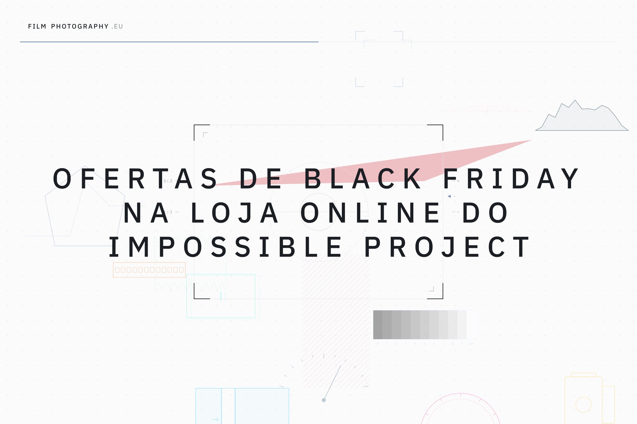 Ofertas de Black Friday na Loja Online do Impossible Project