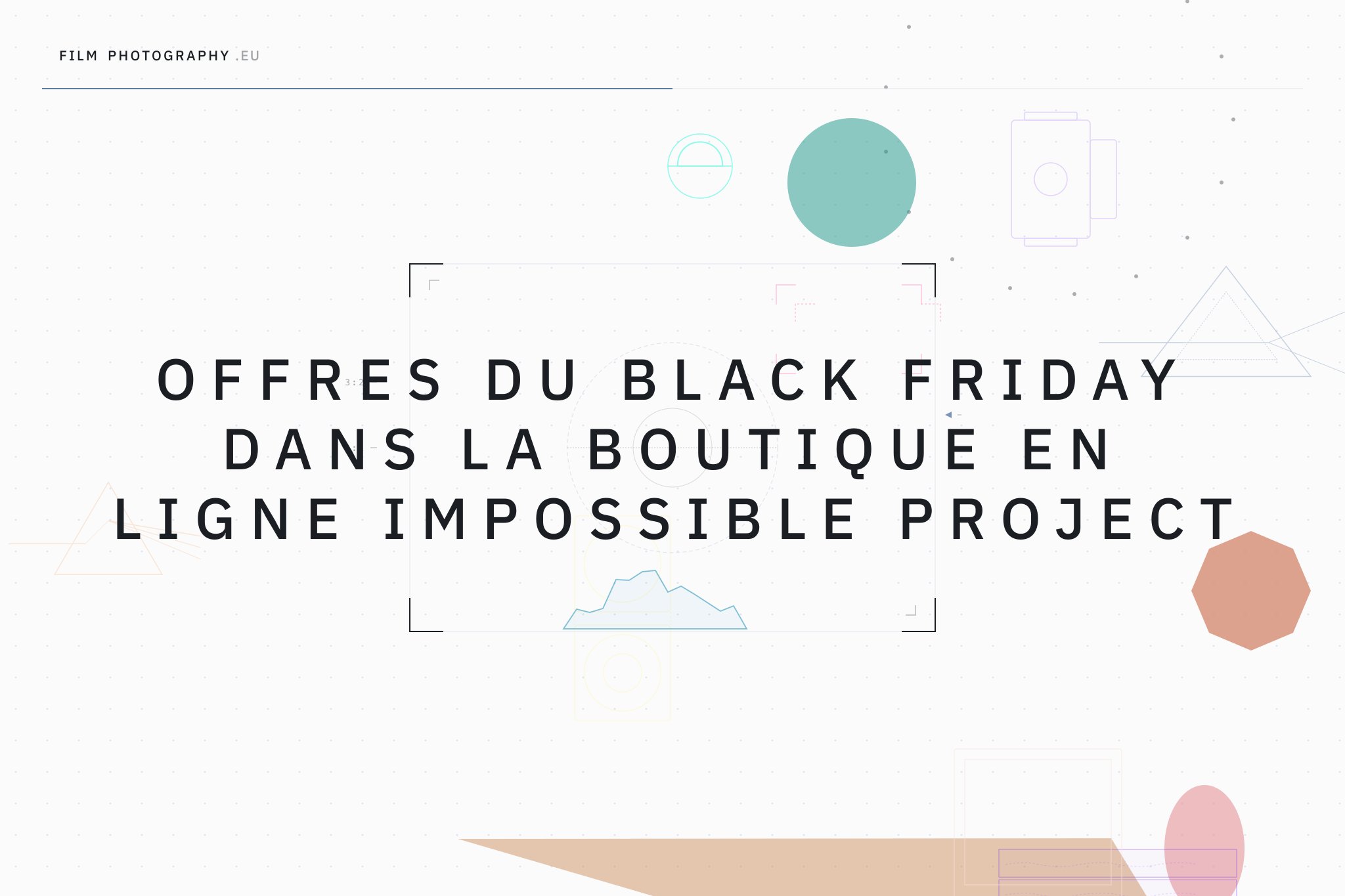 Offres du Black Friday dans la boutique en ligne Impossible Project