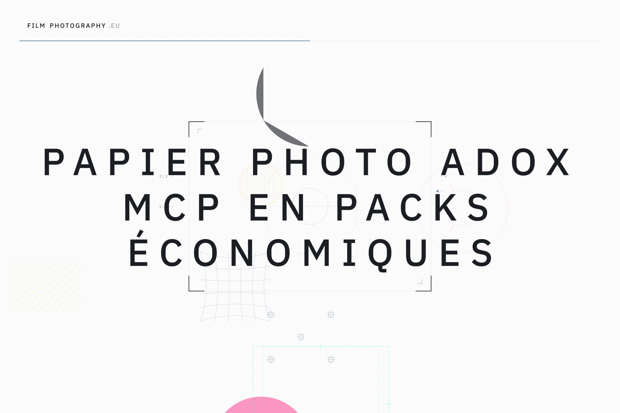 Papier photo Adox MCP en packs économiques