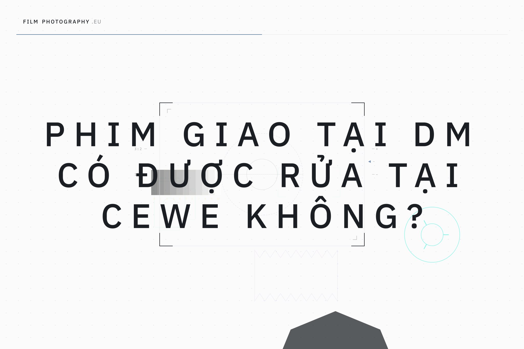 Phim giao tại DM có được rửa tại CEWE không?