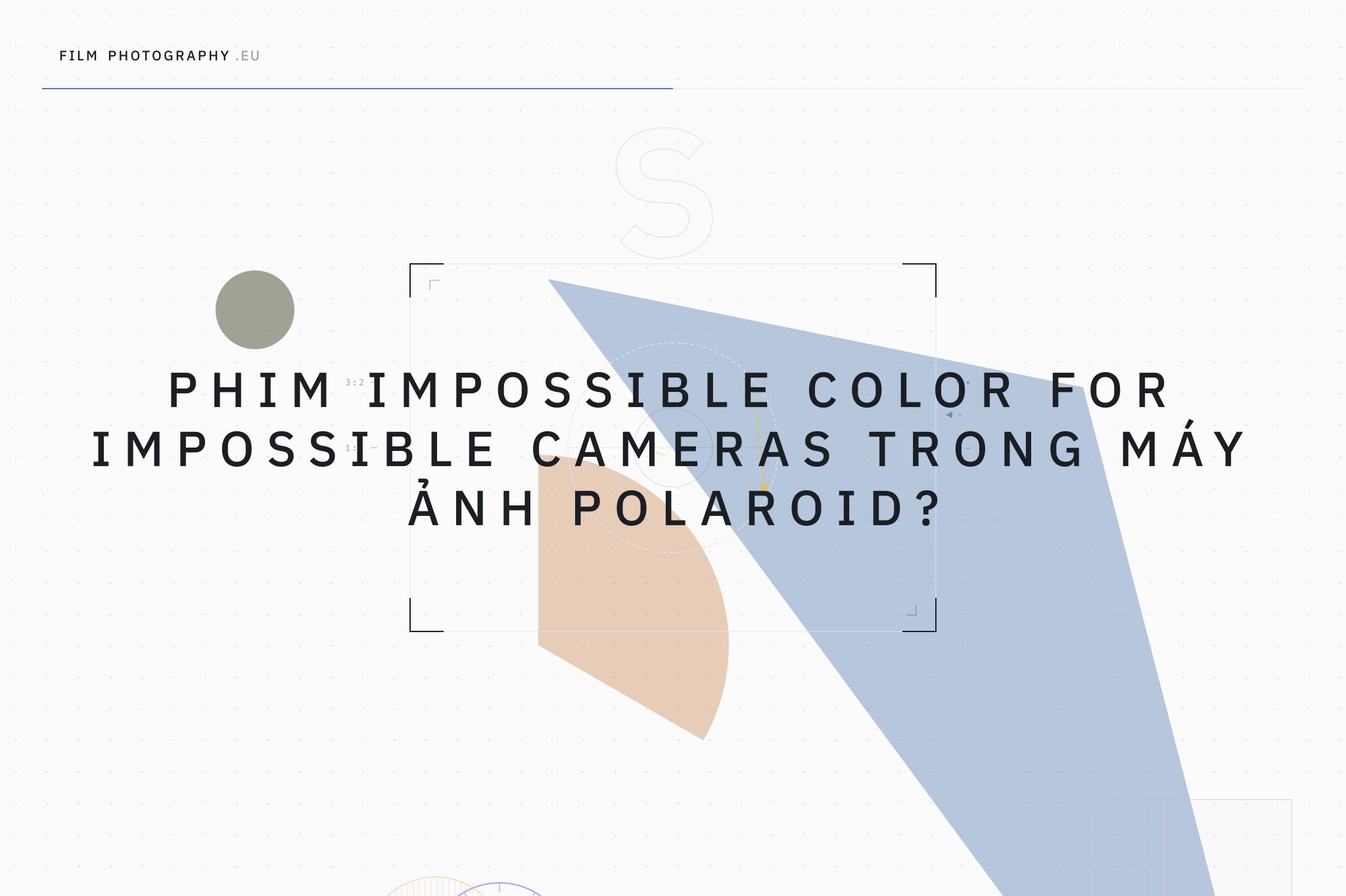 Phim Impossible Color for Impossible Cameras trong máy ảnh Polaroid?
