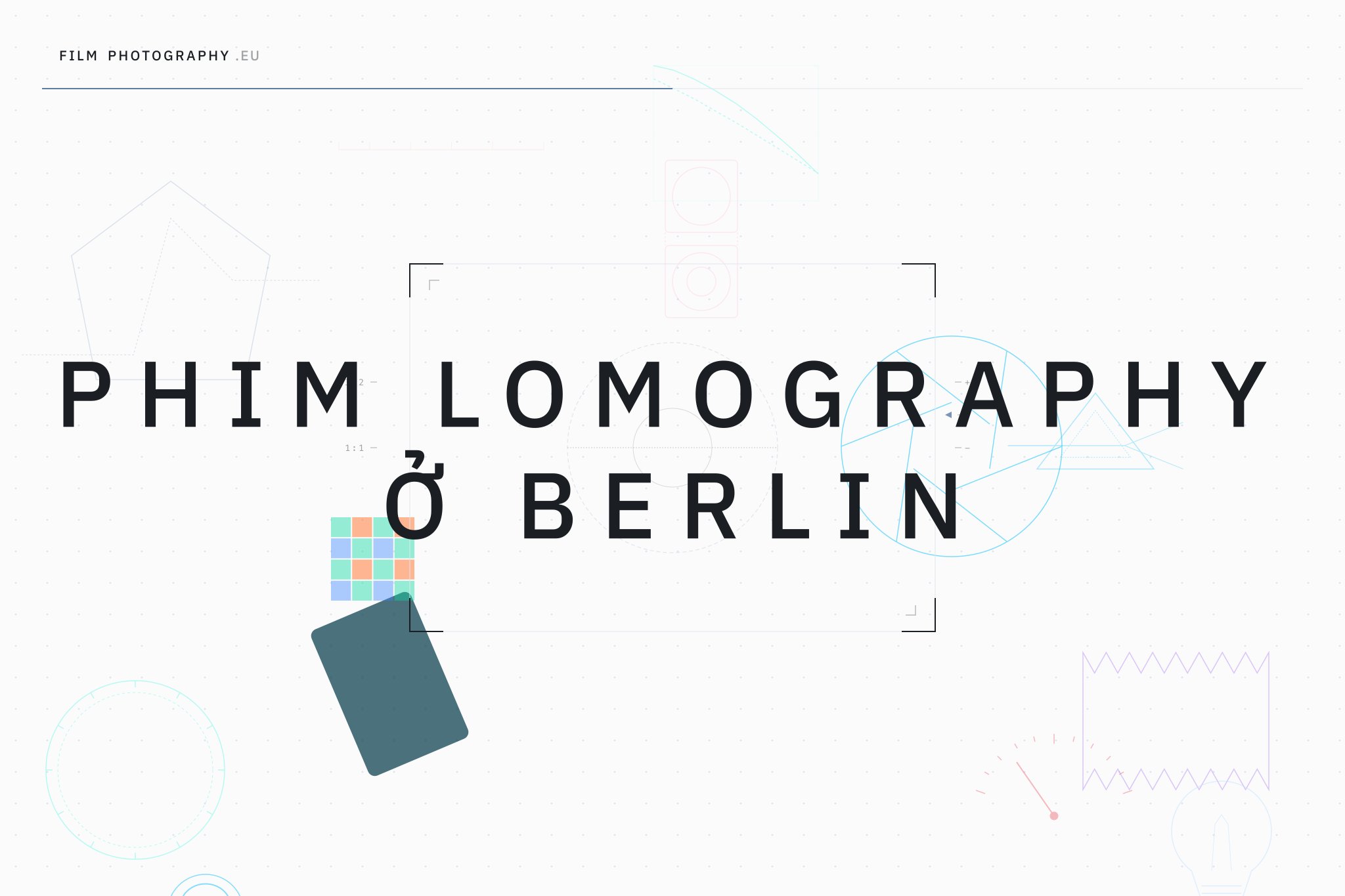 Phim Lomography ở Berlin