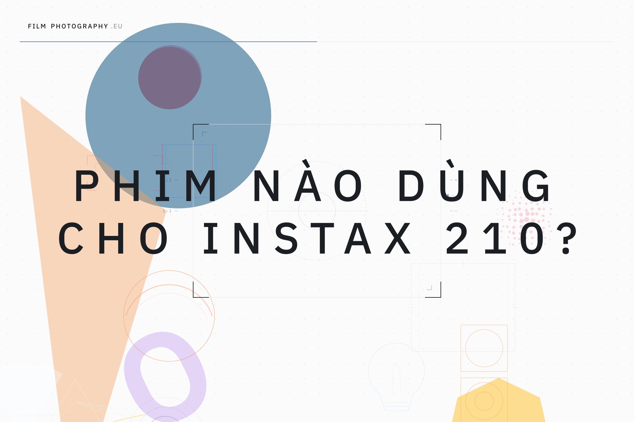 Phim nào dùng cho Instax 210?