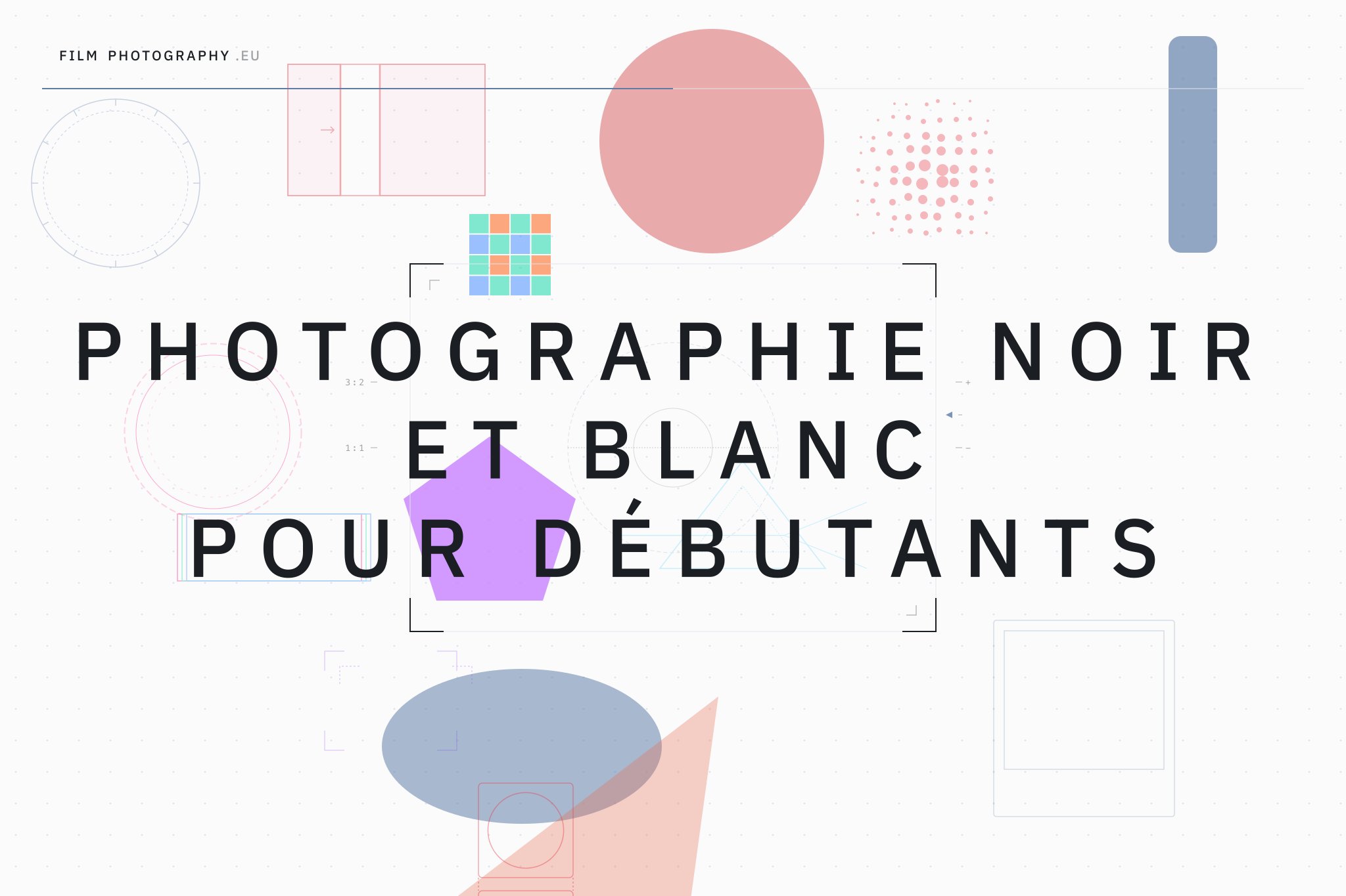 Photographie noir et blanc pour débutants
