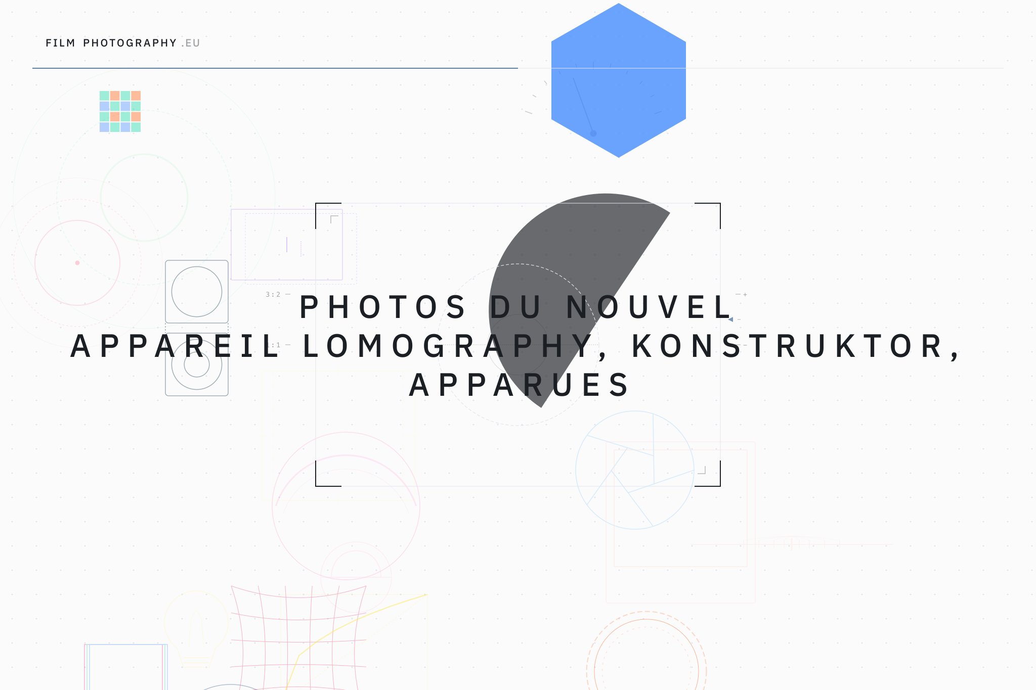 Photos du nouvel appareil Lomography, Konstruktor, apparues
