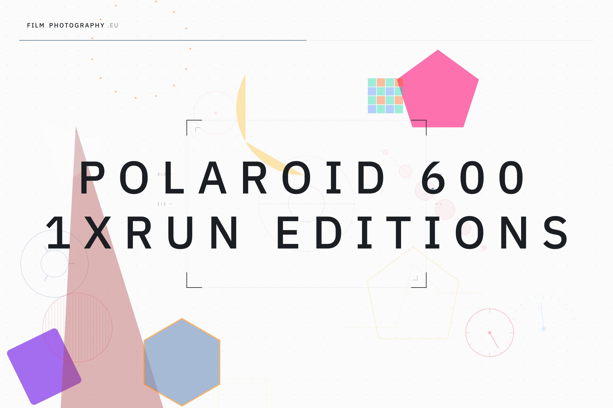 Polaroid 600 1XRUN Editions