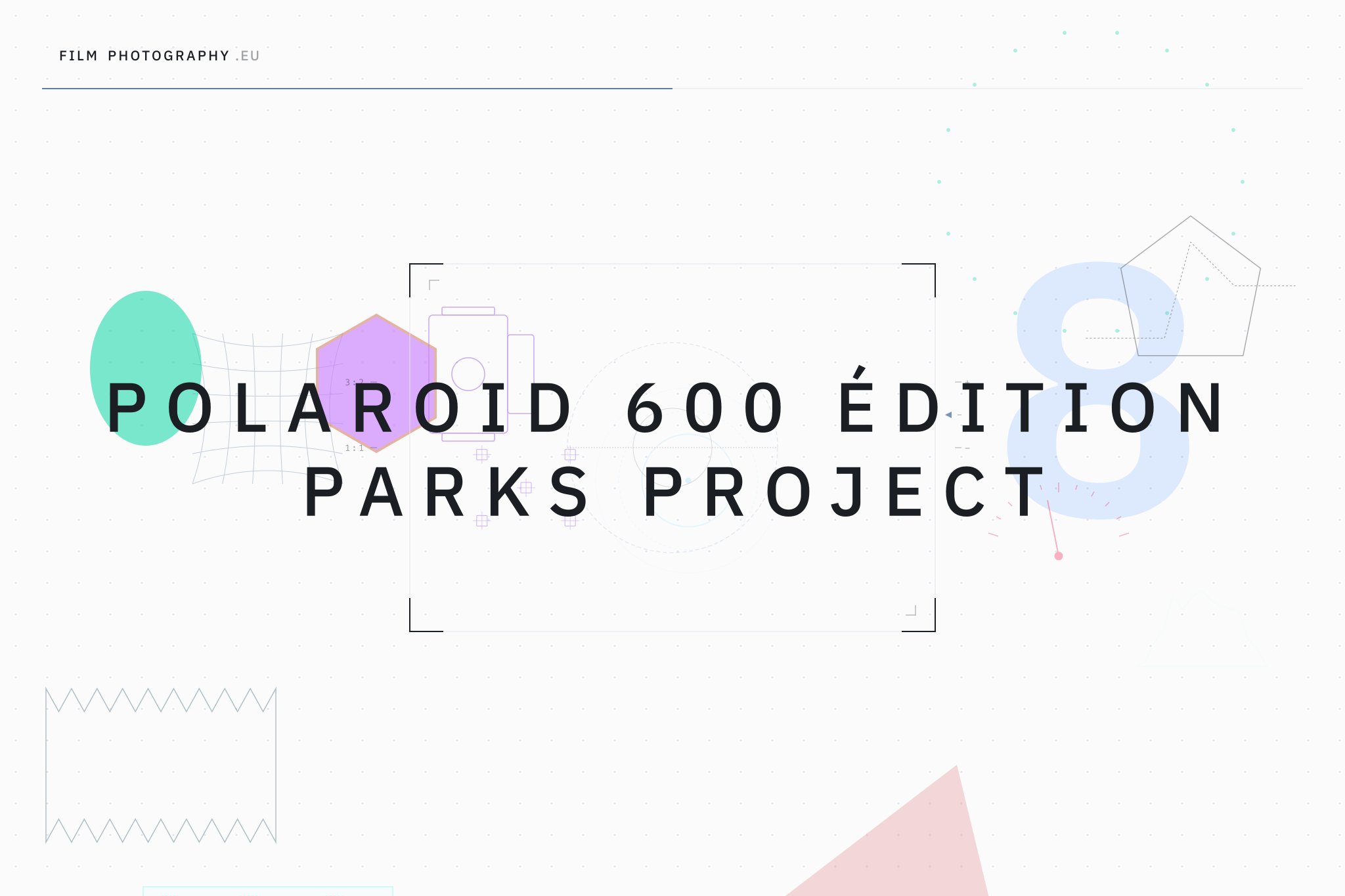 Polaroid 600 Édition Parks Project