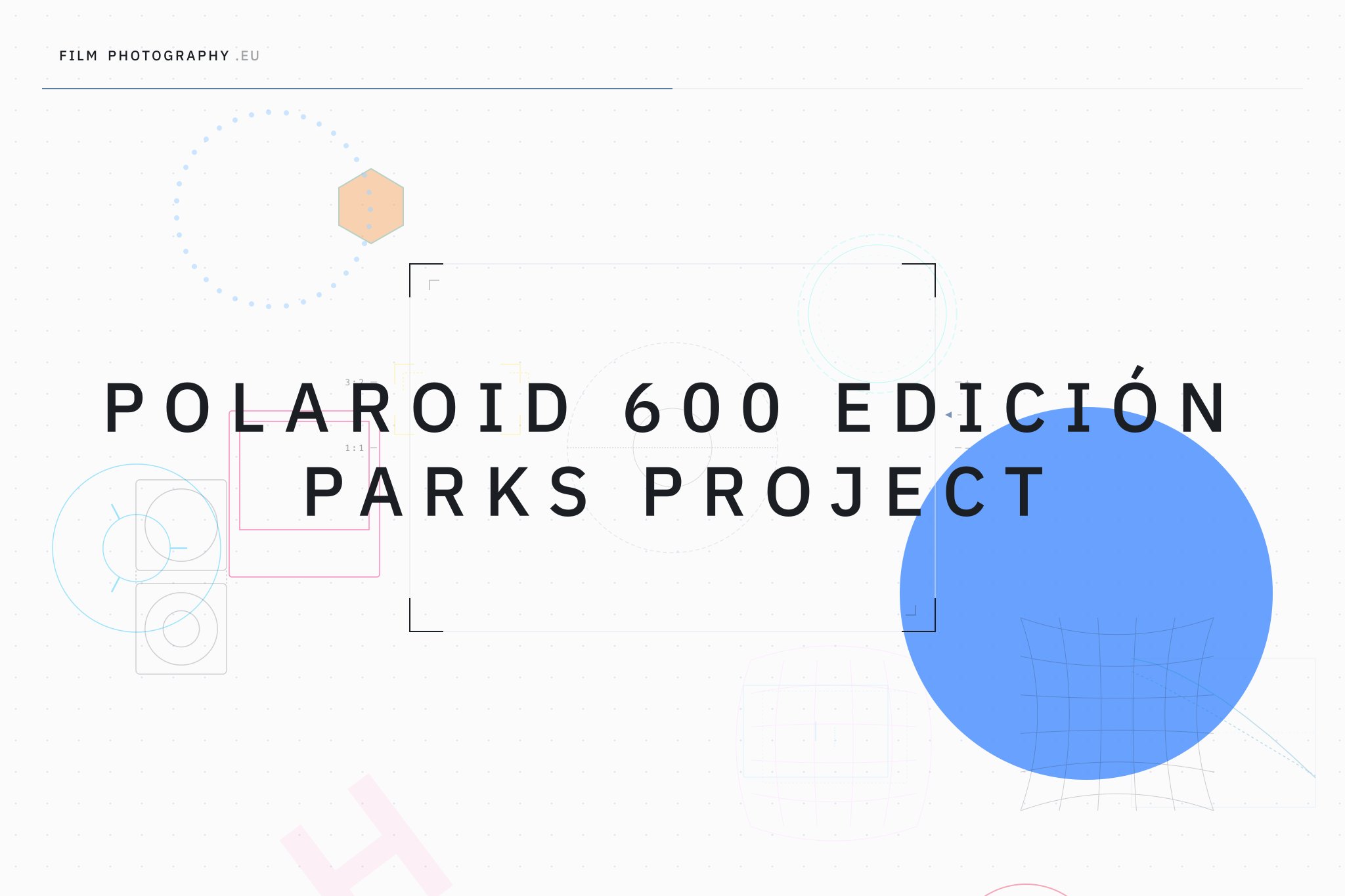 Polaroid 600 Edición Parks Project