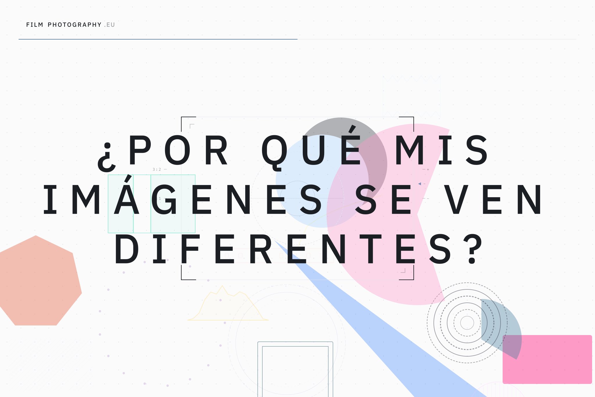 ¿Por qué mis imágenes se ven diferentes?