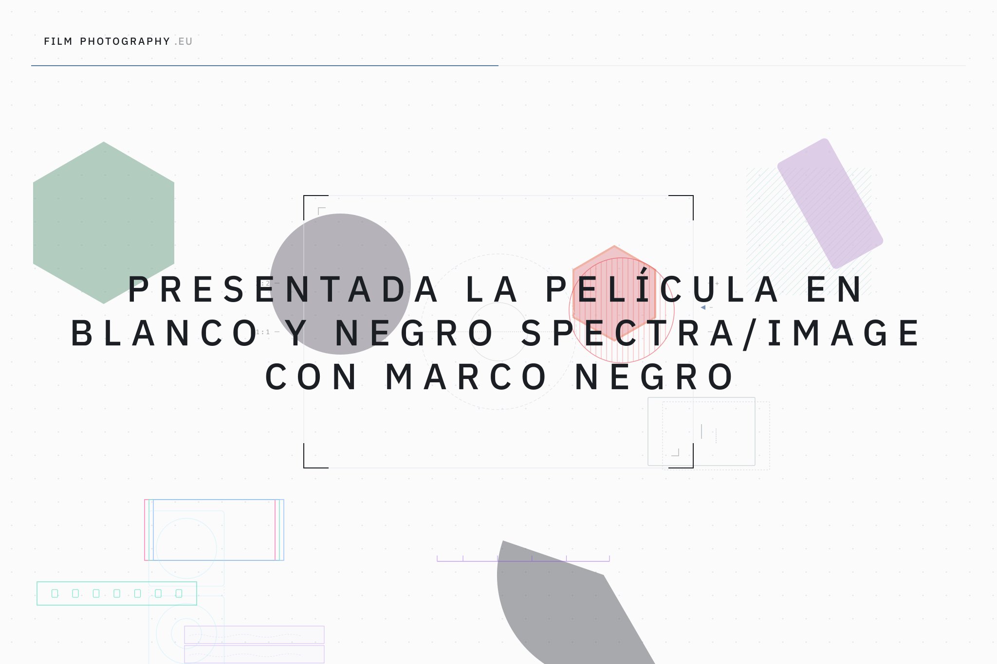 Presentada la película en blanco y negro Spectra/Image con marco negro