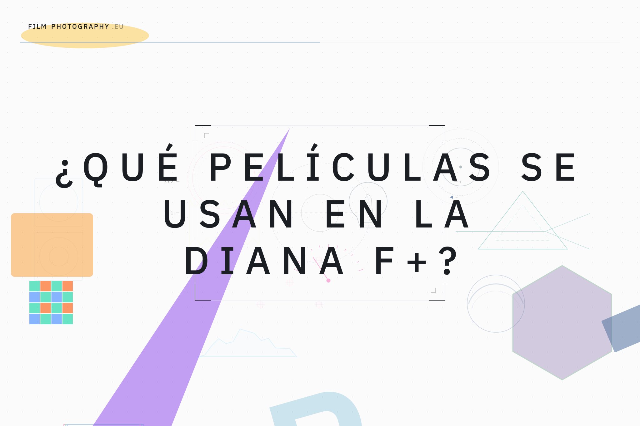 ¿Qué películas se usan en la Diana F+?