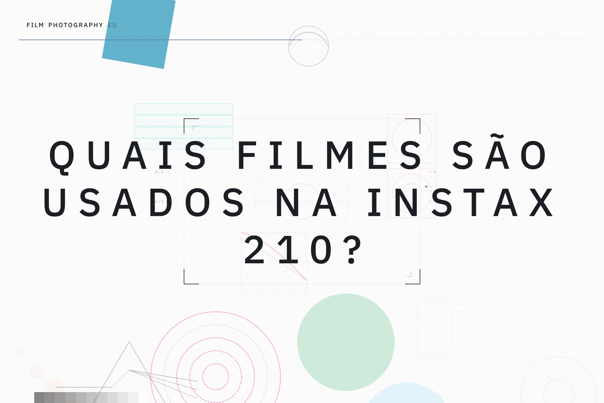 Quais filmes são usados na Instax 210?