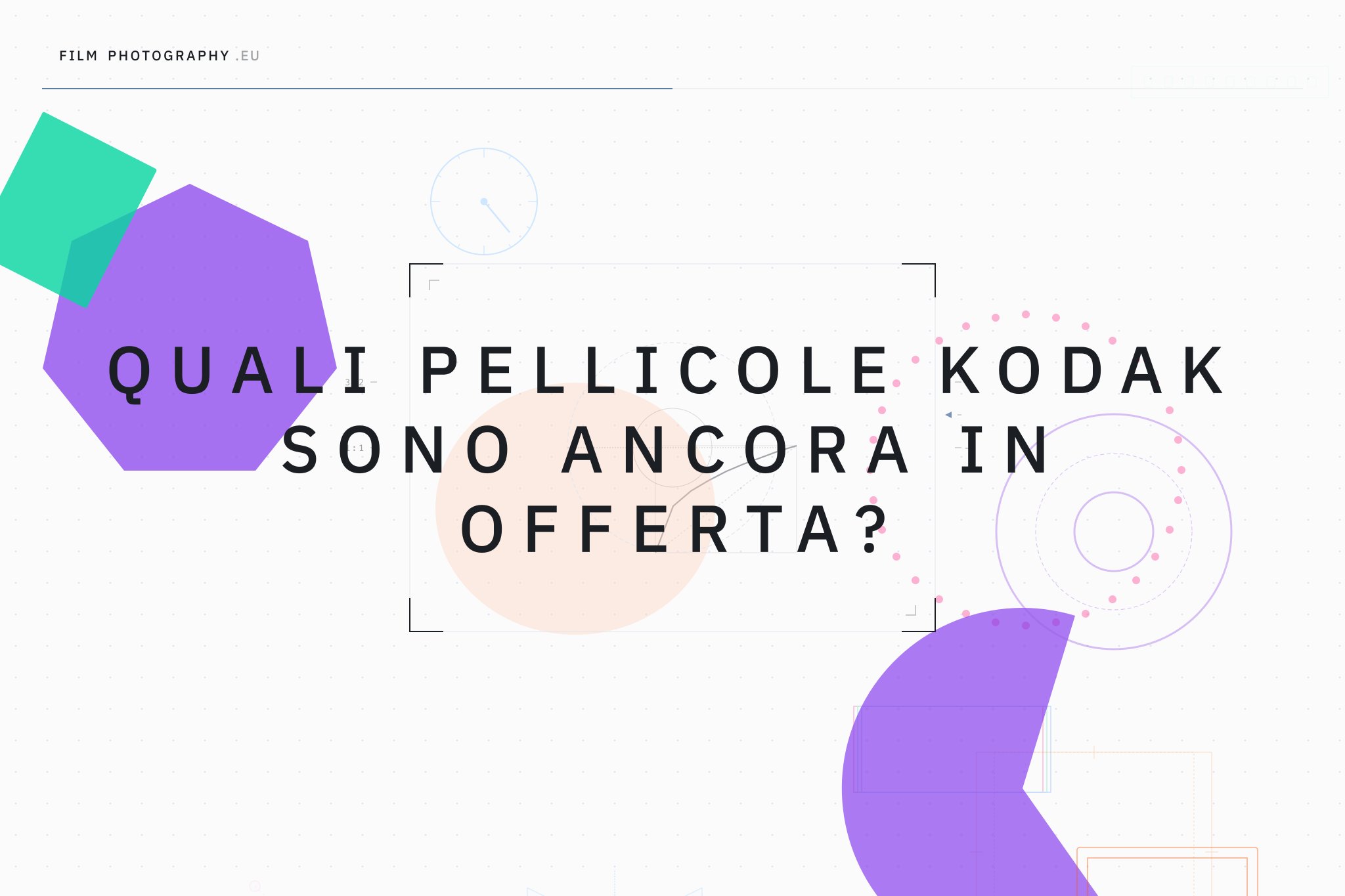 Quali pellicole Kodak sono ancora in offerta?