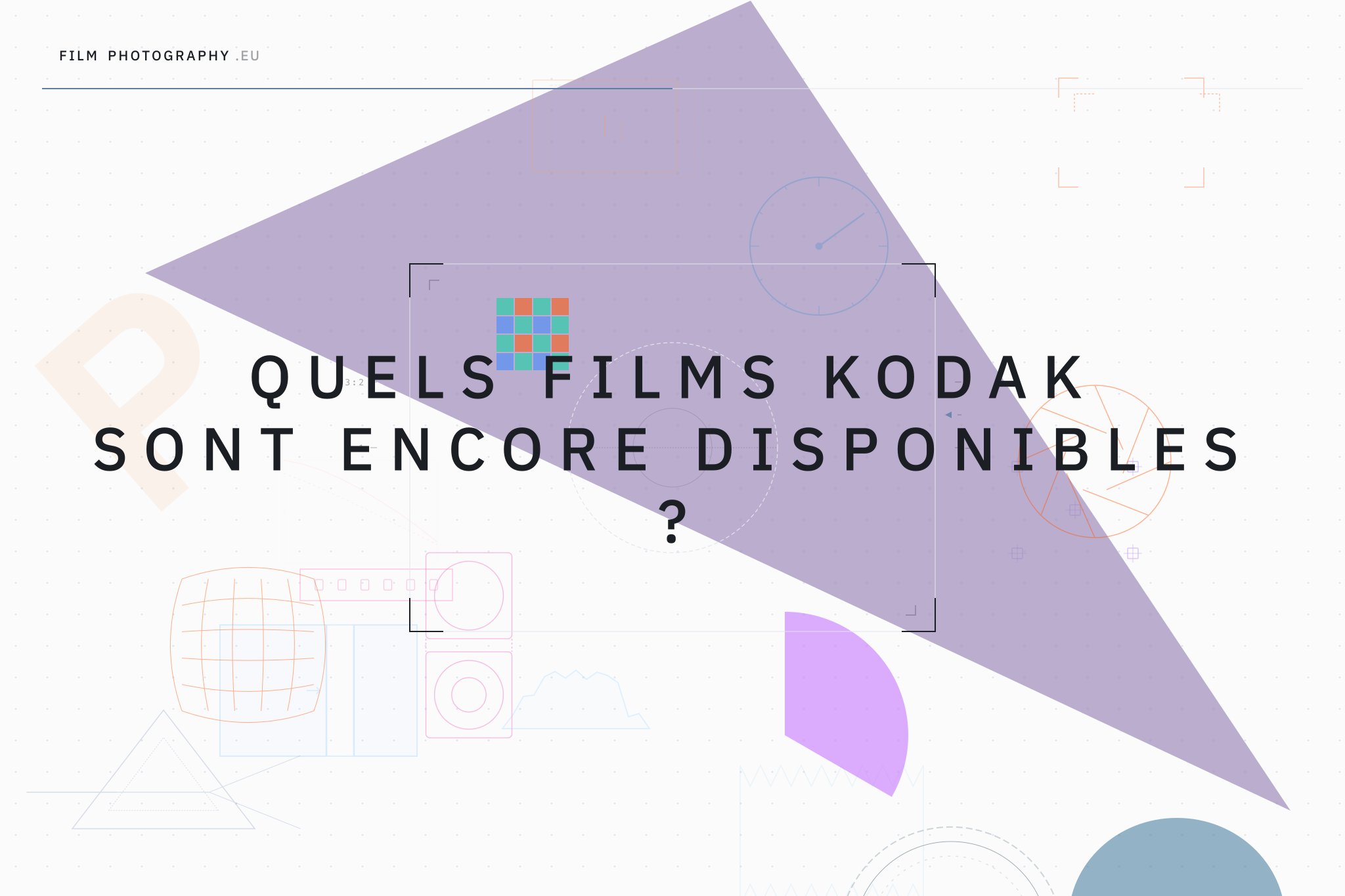 Quels films Kodak sont encore disponibles ?