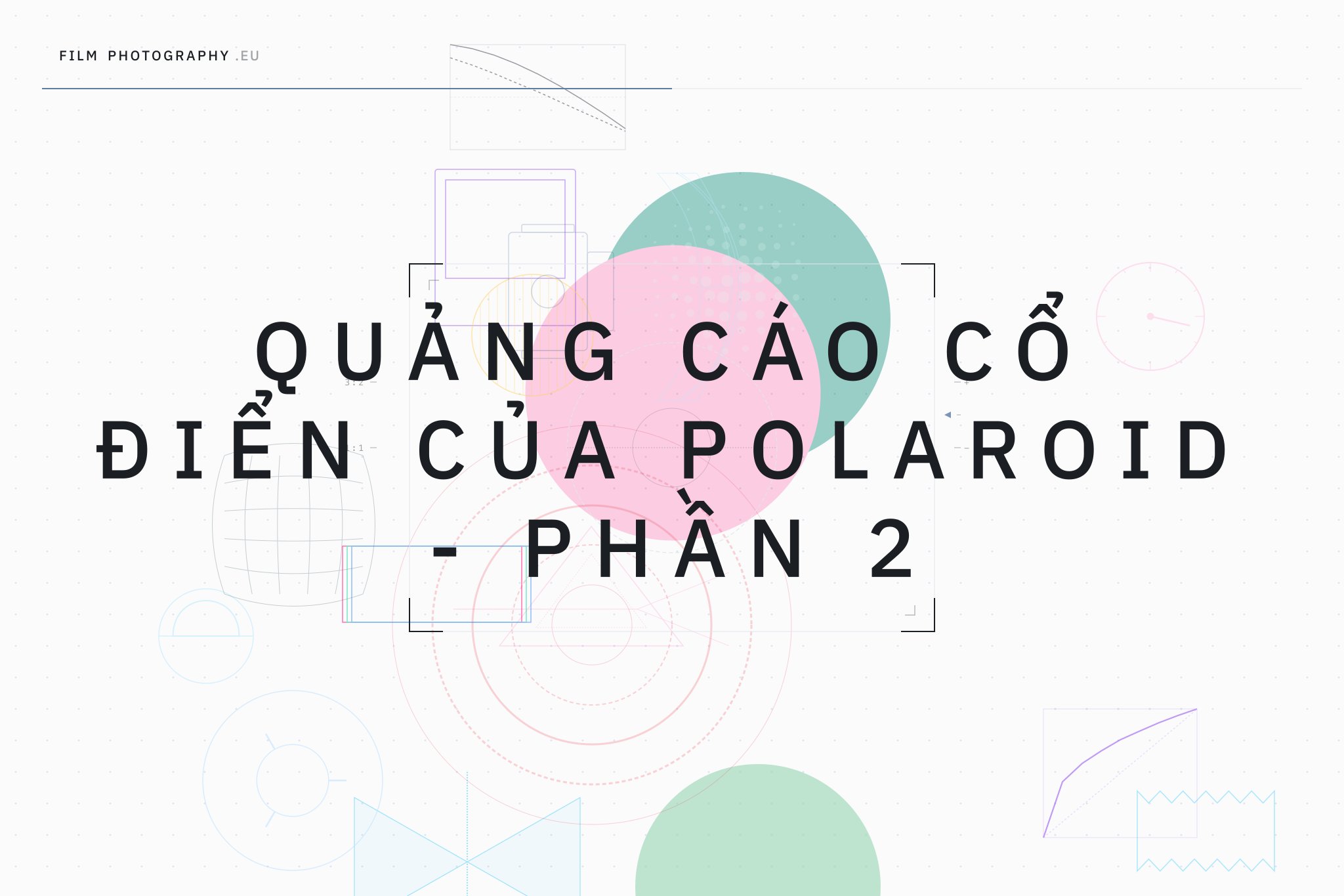 Quảng cáo cổ điển của Polaroid - Phần 2