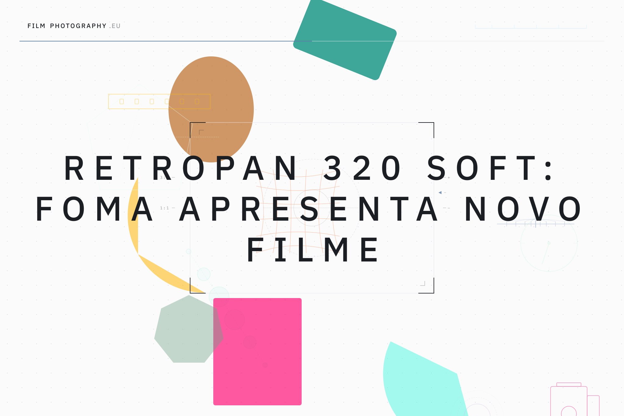 Retropan 320 Soft: Foma apresenta novo filme