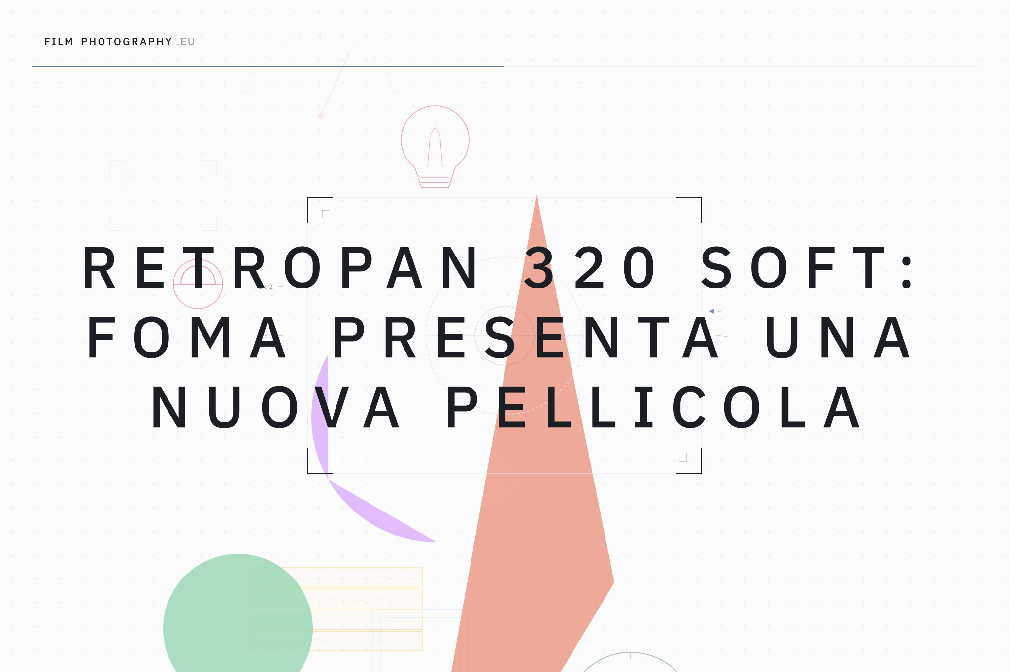 Retropan 320 Soft: Foma presenta una nuova pellicola