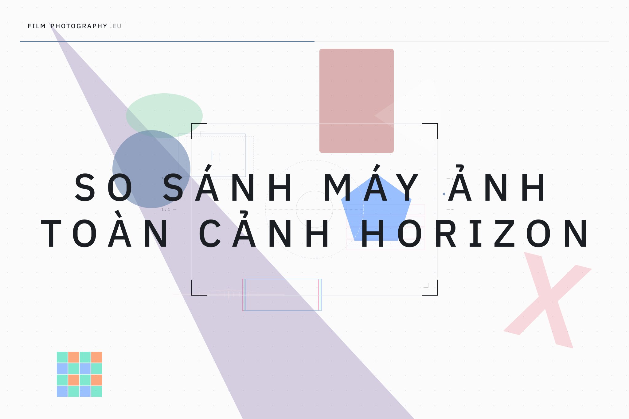 So sánh máy ảnh toàn cảnh Horizon