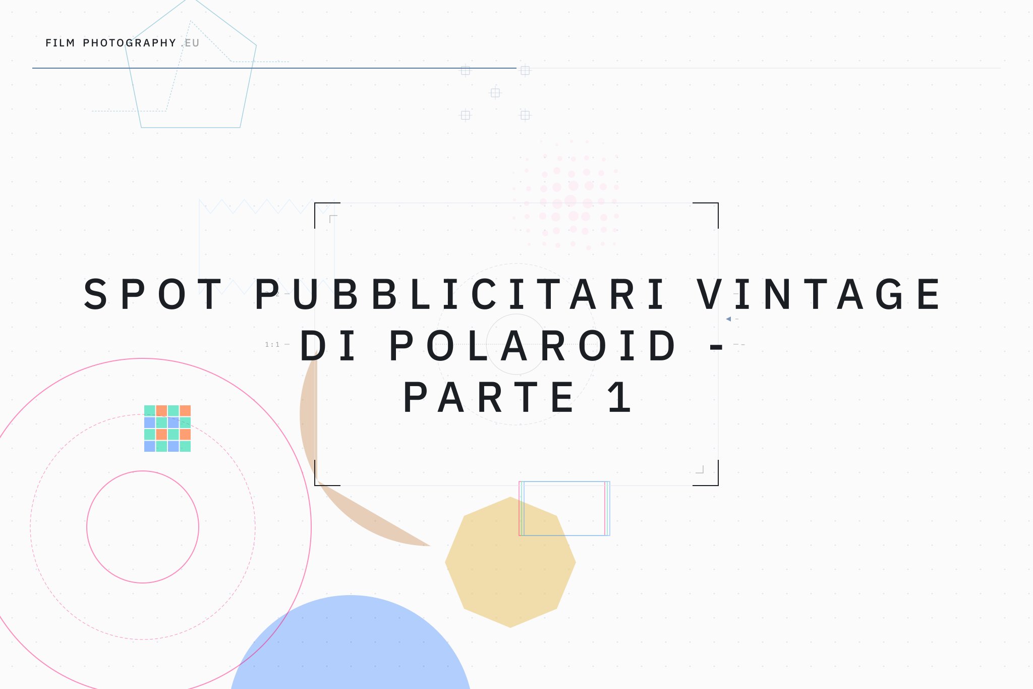 Spot pubblicitari vintage di Polaroid - Parte 1