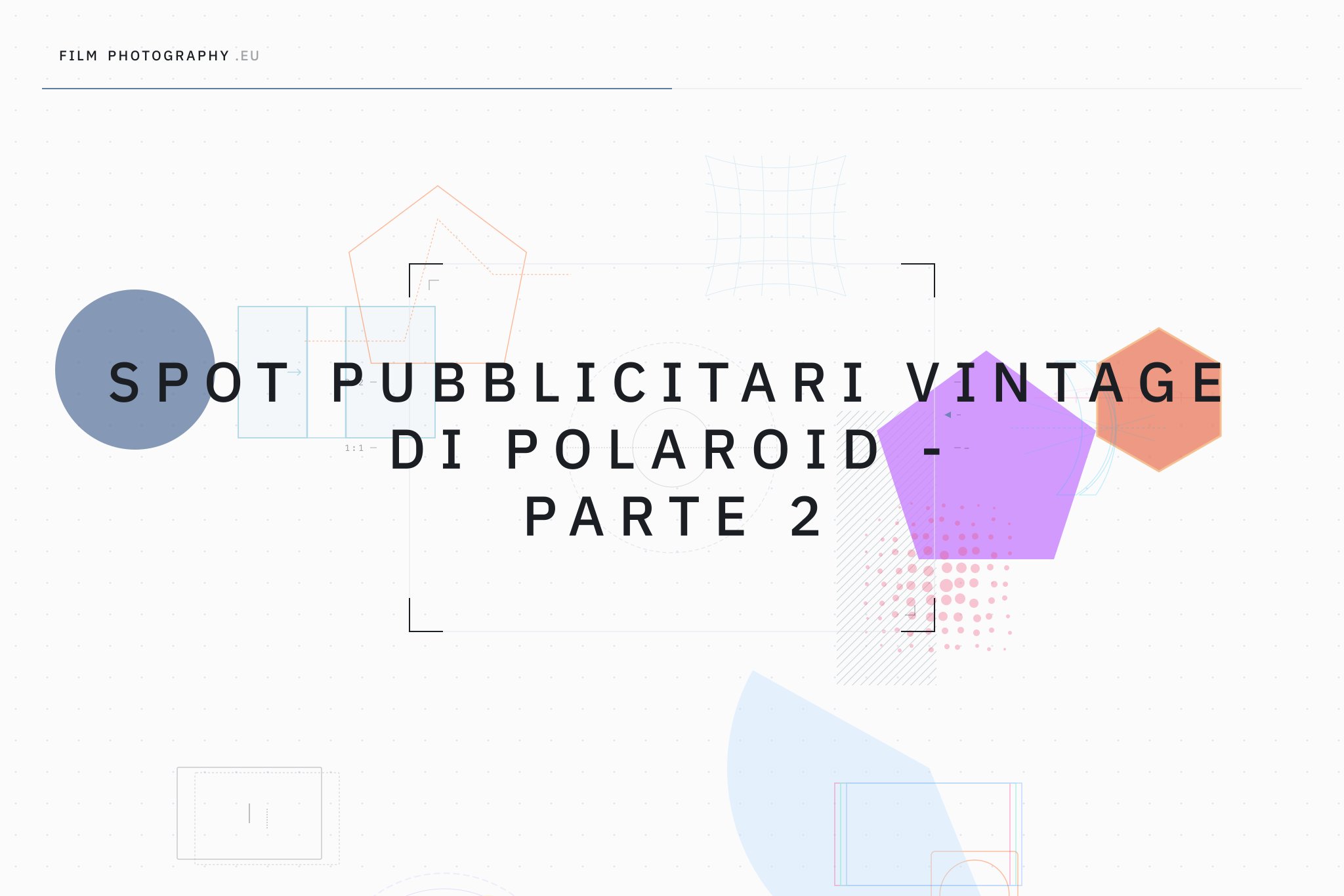 Spot pubblicitari vintage di Polaroid - Parte 2