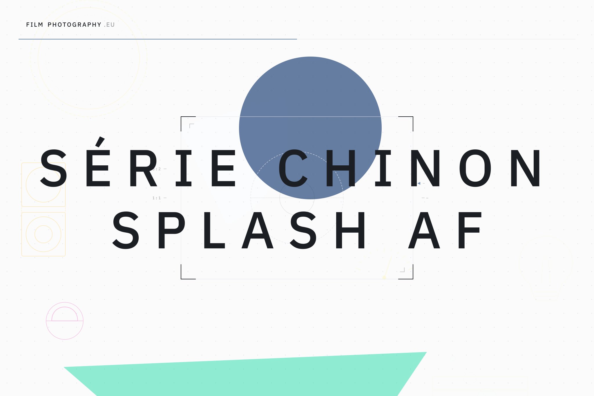 Série Chinon Splash AF