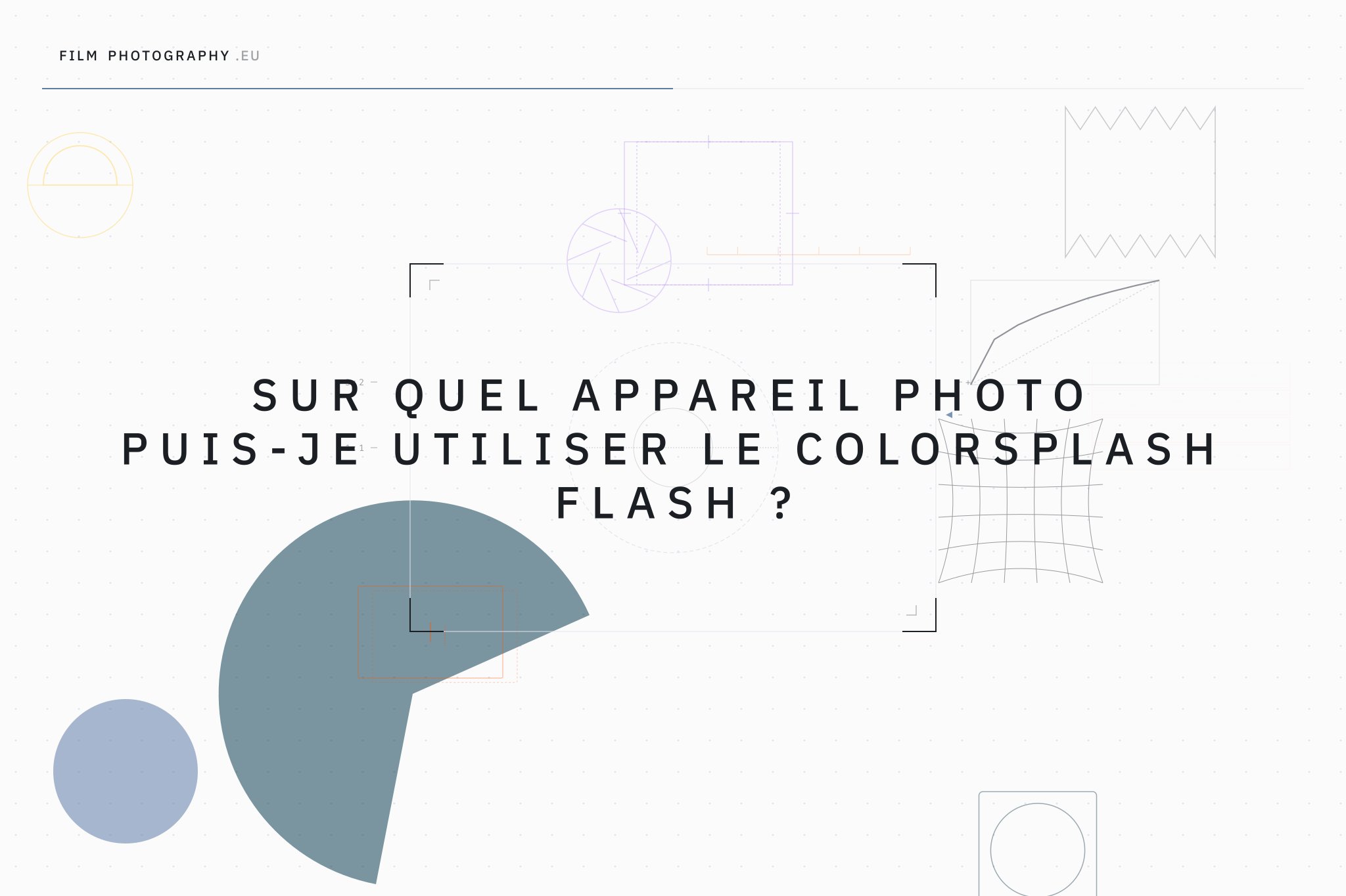 Sur quel appareil photo puis-je utiliser le Colorsplash Flash ?