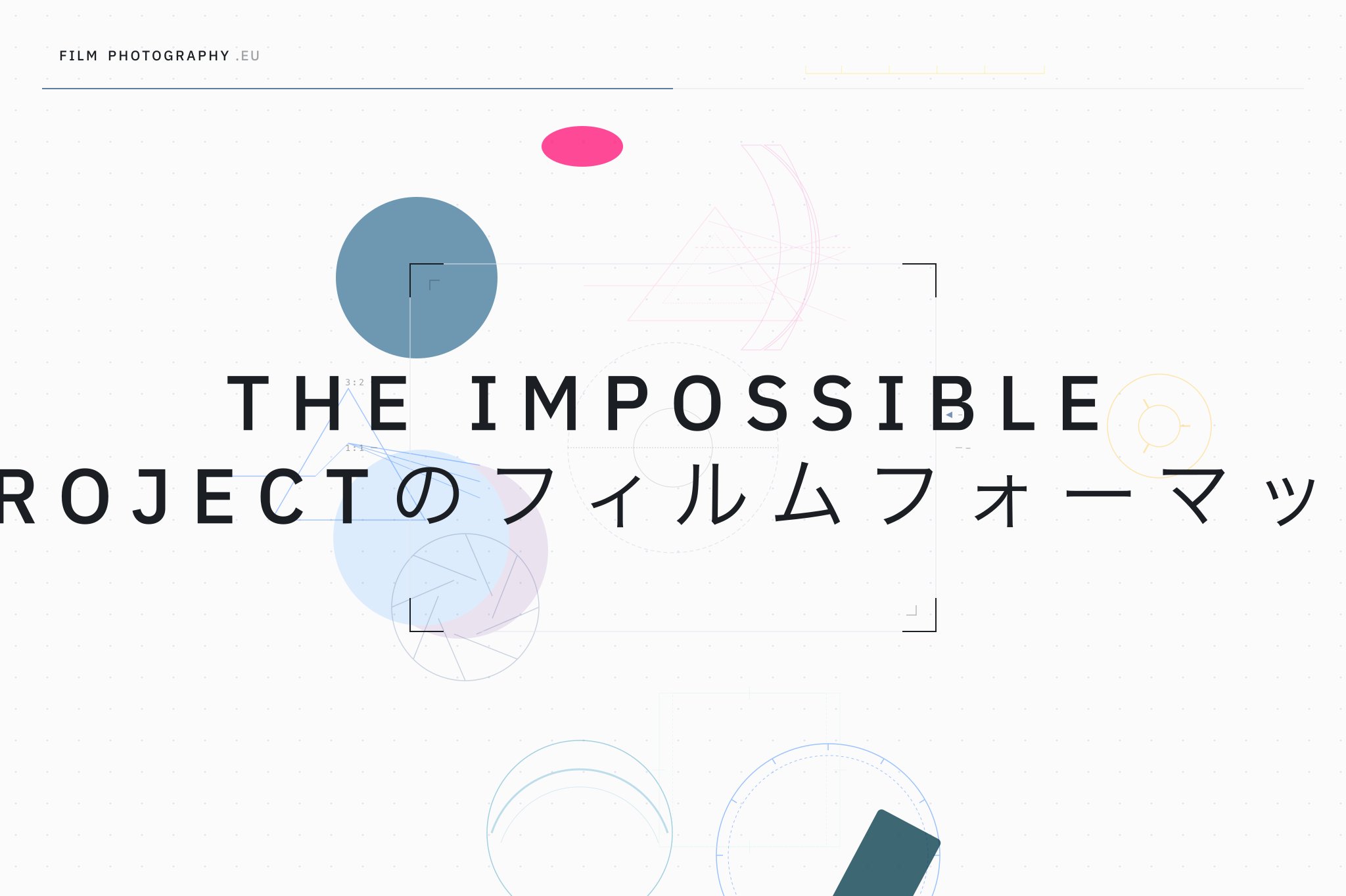 The Impossible Projectのフィルムフォーマット