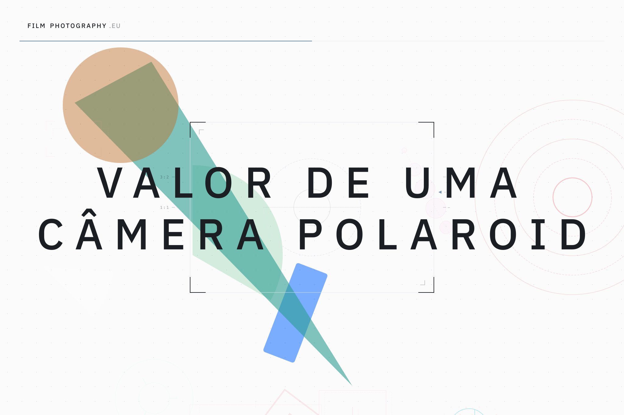 Valor de uma câmera Polaroid