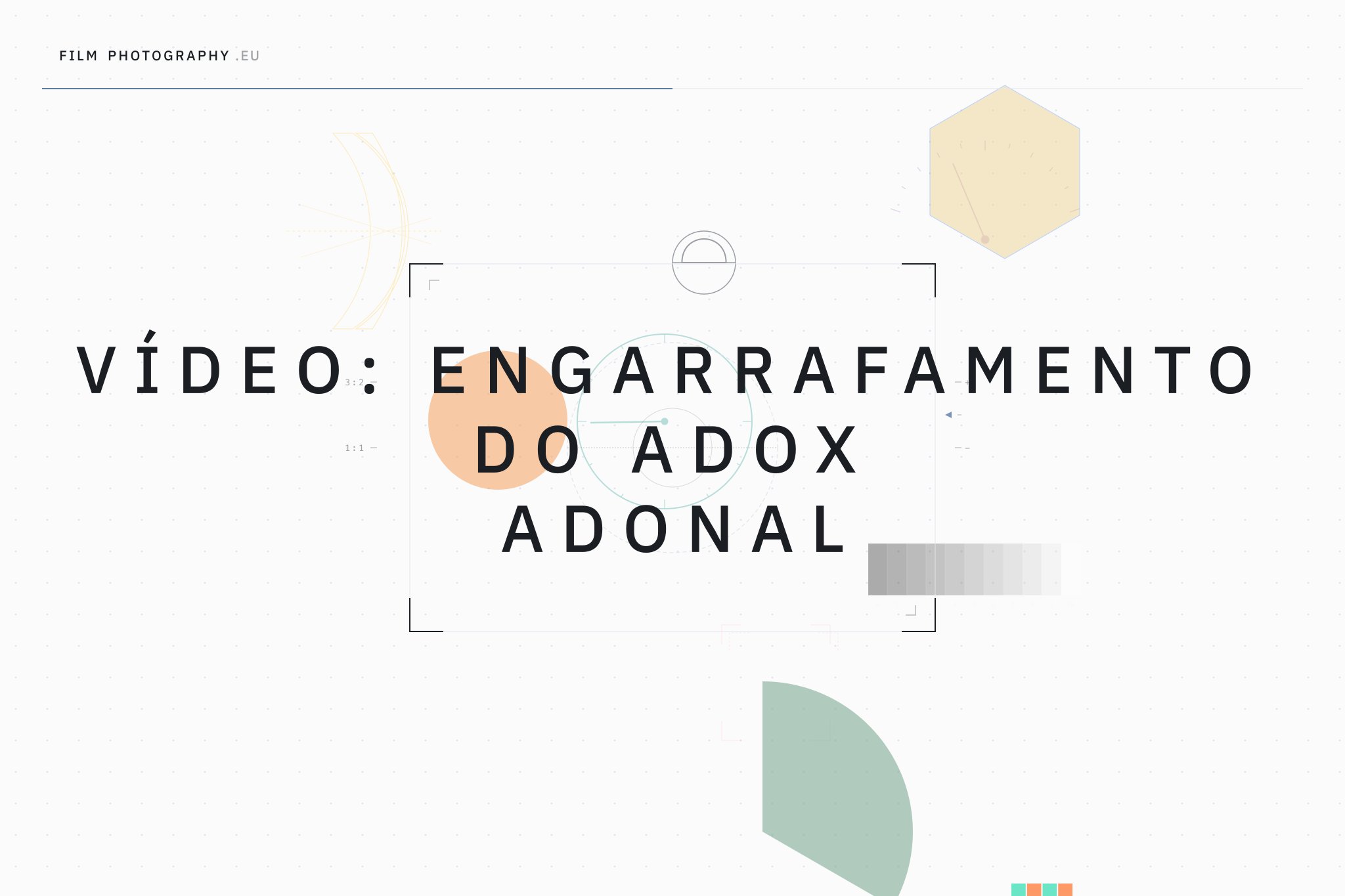 Vídeo: Engarrafamento do Adox Adonal