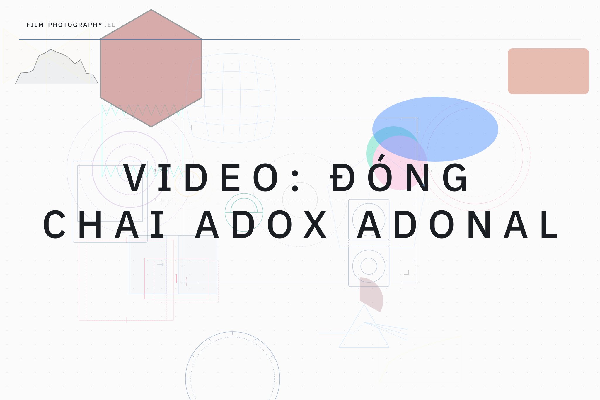 Video: Đóng chai Adox Adonal